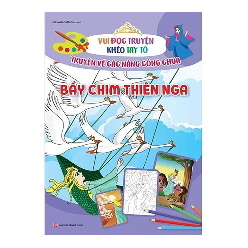 Vui đọc truyện khéo tay tô-Bẫy chim thiên nga