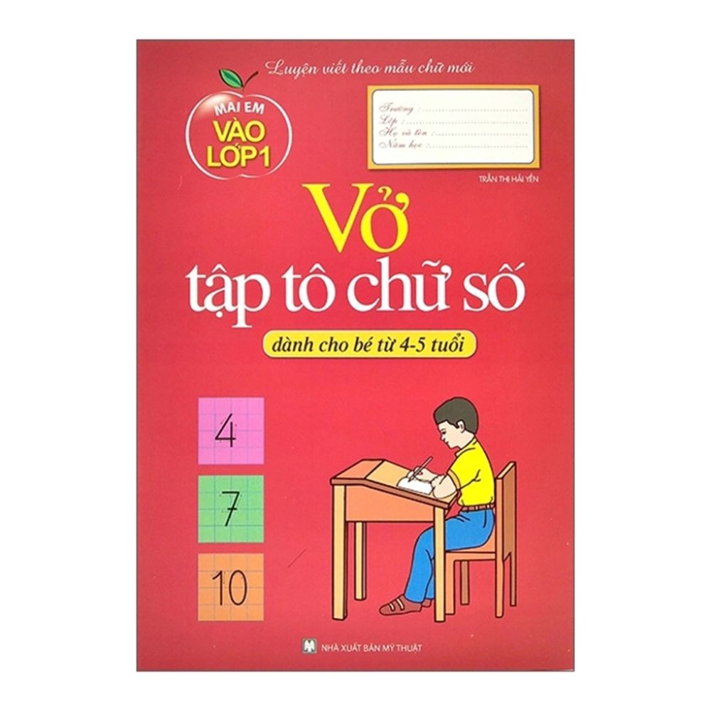 Mai Em Vào Lớp 1 - Vở Tập Tô Chữ ( 4 - 5T) T1