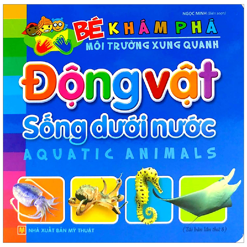 Bé khám phá MTXQ-ĐV sống dưới nước