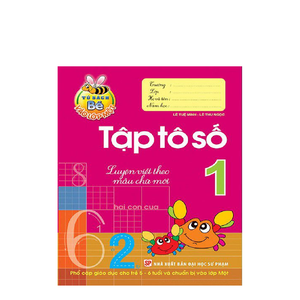 Bé vào lớp 1- Tập tô số Tập 1 B10