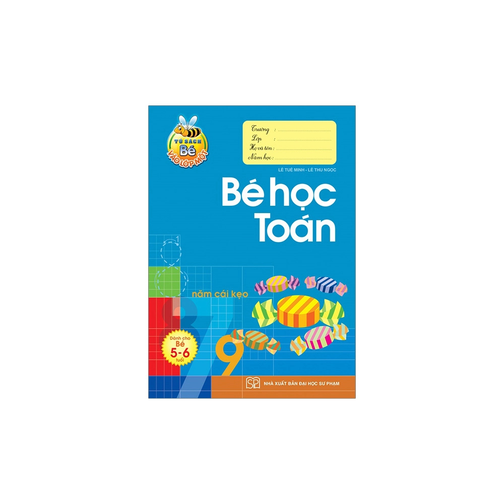 Bé vào lớp 1- Bé học toán - Dành cho bé 5-6 T B10
