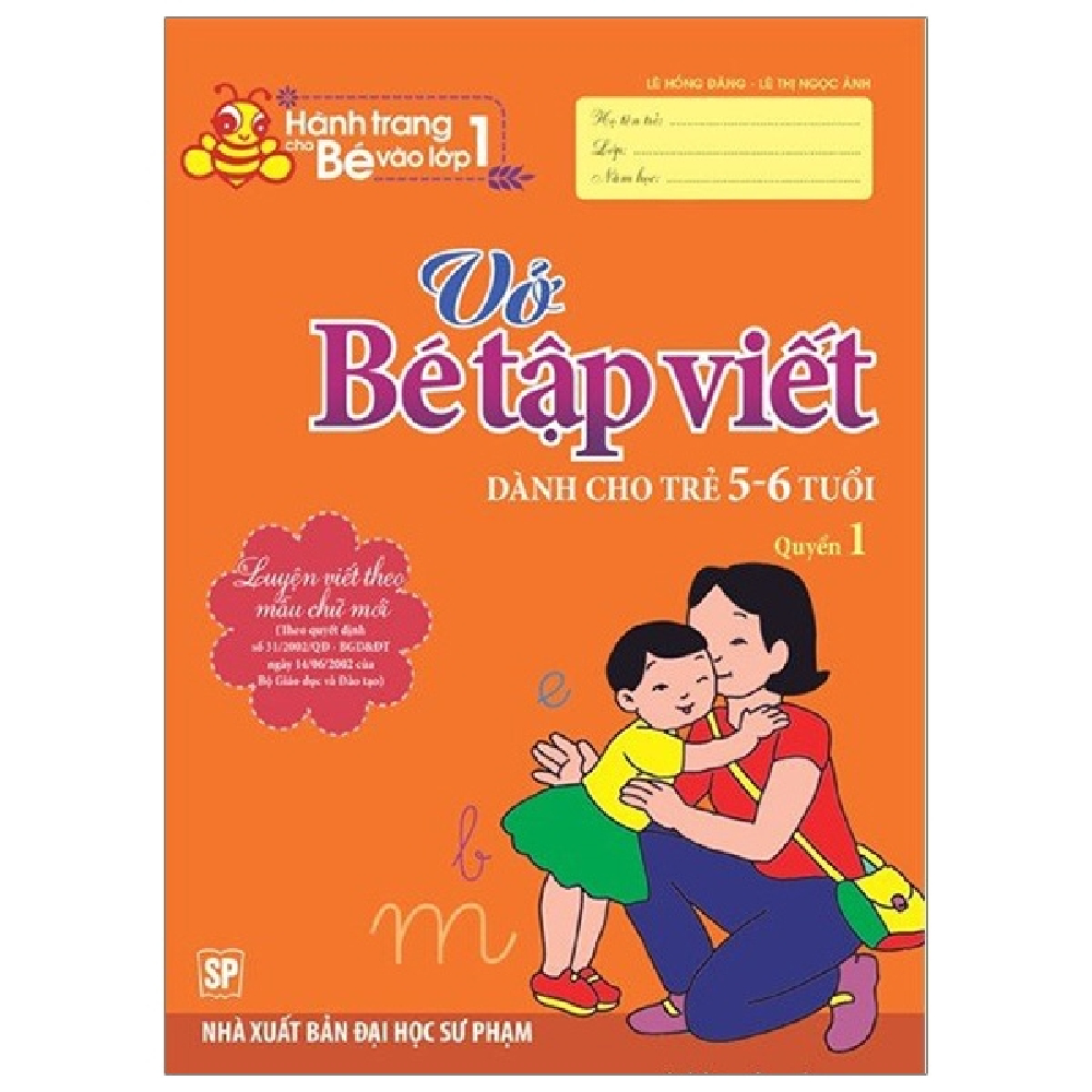 Hành trang cho bé vào lớp 1-vở bé học T.Việt-Dành cho trẻ 5-6 tuổi quyển 2