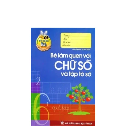 Bé vào lớp 1 - Bé tập tô & làm quen với chữ số - B11