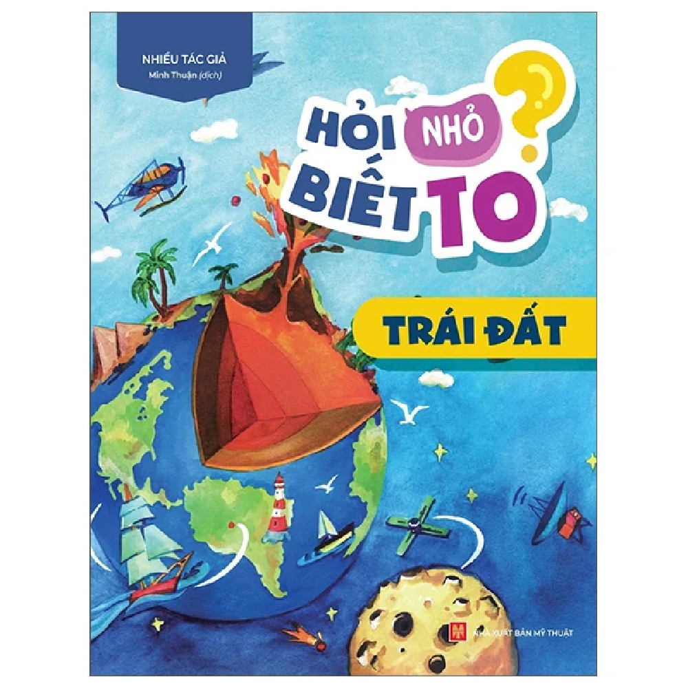 Hỏi nhỏ biết to- Trái đất
