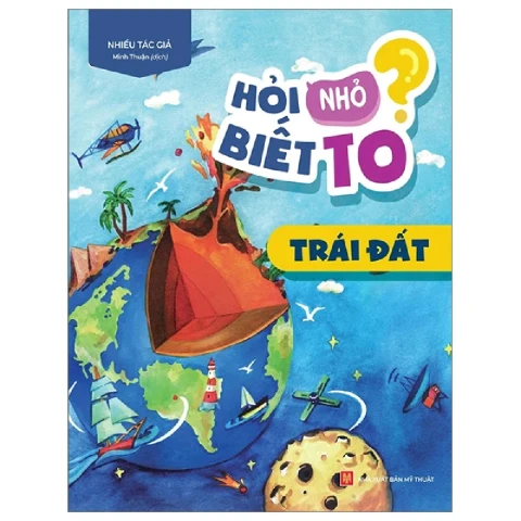 Hỏi nhỏ biết to- Trái đất