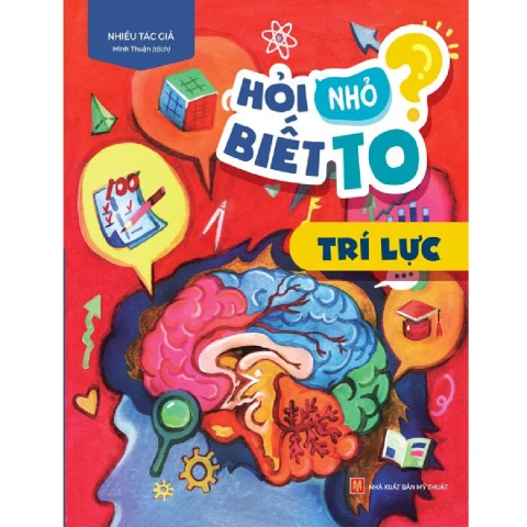 Hỏi nhỏ biết to- Trí Lực