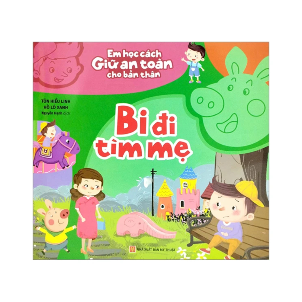 Em học cách giữ an toàn cho bản thân - Bi đi tìm mẹ