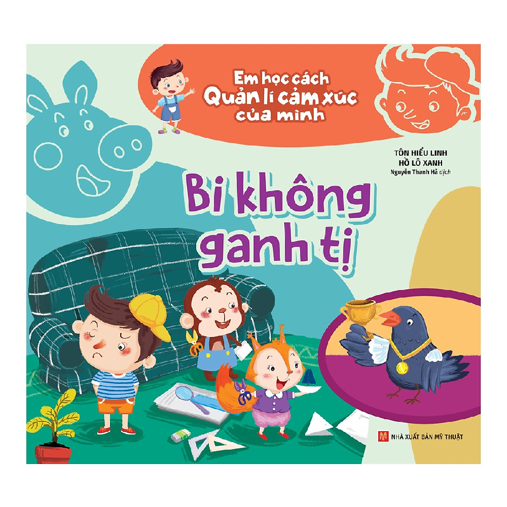 Em học cách quản lý cảm xúc của mình - Bi không ganh tỵ