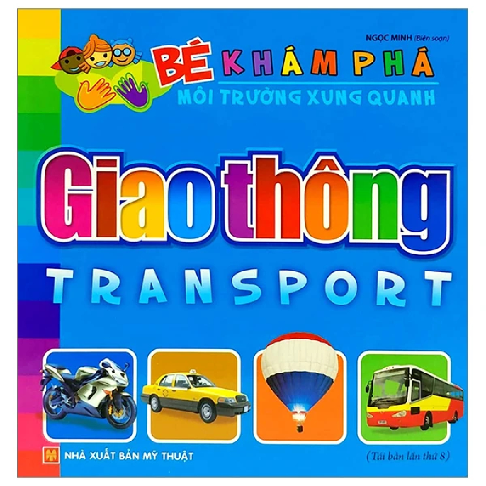Bé Khám Phá MTXQ - Giao Thông